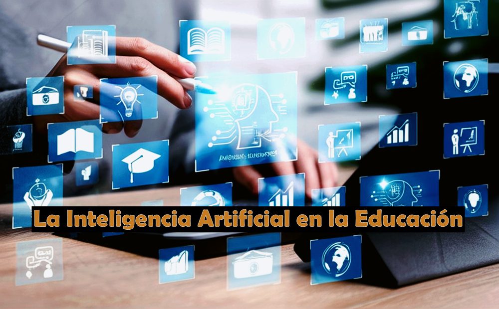 La Inteligencia Artificial en la Educación